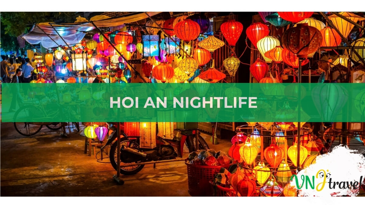 Hoi An nightlife with colorful lanterns lighting up the streets at night