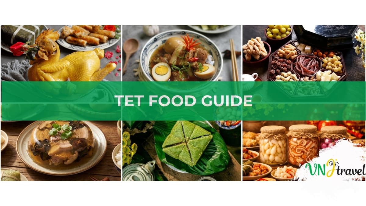 Tet Food Guide featuring a collage of traditional Vietnamese dishes and festive snacks